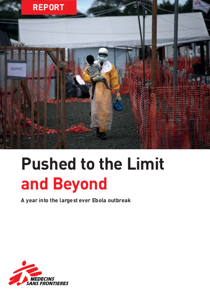 %5Bmsf%5D pushed to the limit and beyond ebola 1 year on report png