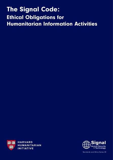 The signal code: Ethical obligations for humanitarian information ...