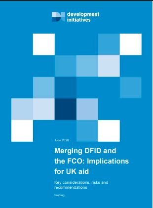Merging DFID and the FCO Implications for UK aid cover