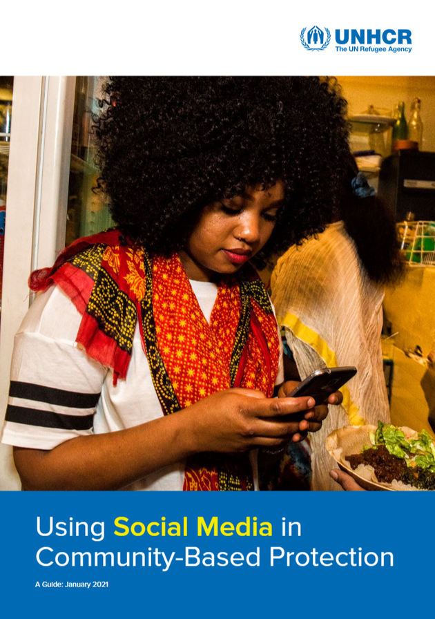 UNHCR Using Social Media in Community Based Protection: A Guide | ALNAP