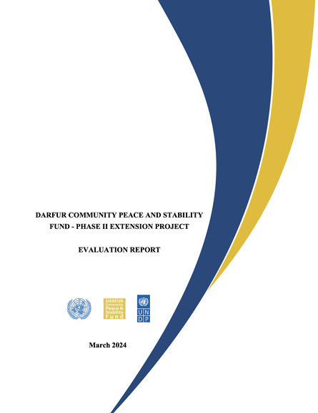 Darfur Community Peace and Stability Fund (DCPSF) Phase II Extension Project Evaluation Report