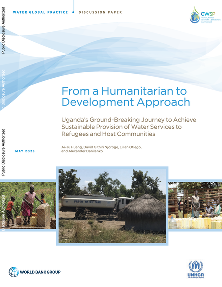From a Humanitarian to Development Approach: Uganda’s Groundbreaking Journey in the Sustainable Provision of Water to Refugees and Host Communities