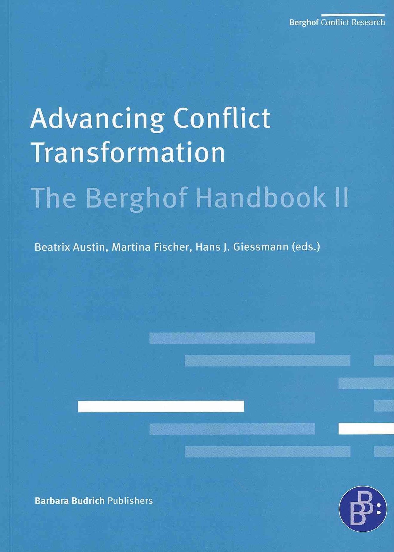 Advancing conflict transformation. The Berghof handbook II. | ALNAP
