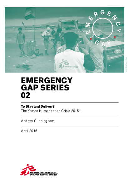 Emergency gap series 2 stay and deliver yemen crisis 2015 april 2016 png