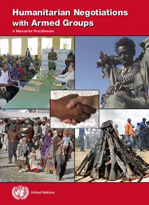 Humanitarian negotiation with armed groups a manual for practicioners 2006 png