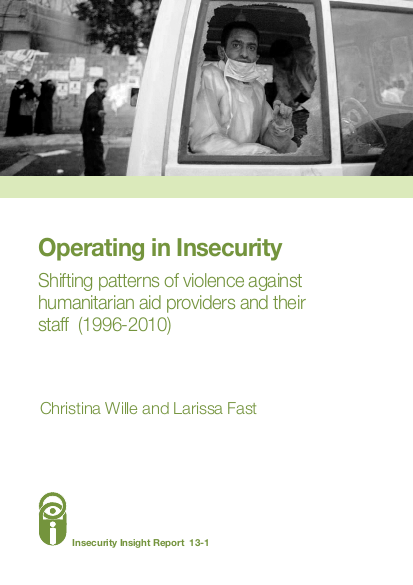 Staff Insecurity Operating in Insecurity - Shifting patterns of violence against ...
