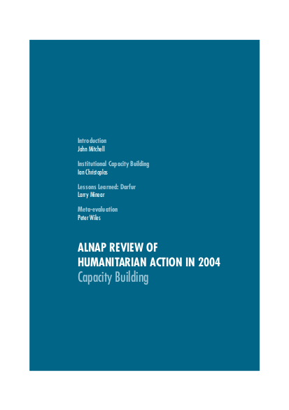 ALNAP Review of Humanitarian Action in 2004, Capacity Building, Preface ...