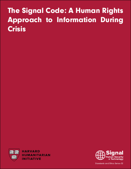 The Signal Code: A Human Rights Approach to Information During Crisis ...