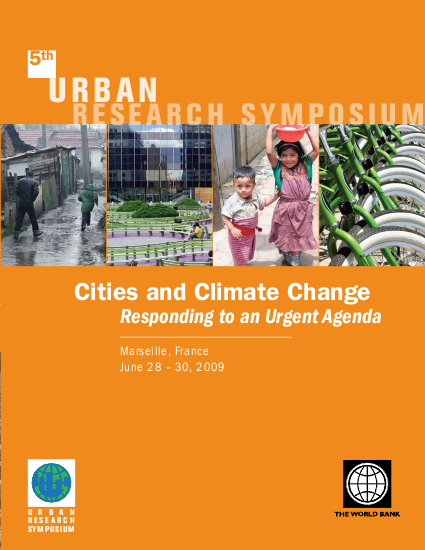 5th Urban Research Symposium: Cities and Climate Change, Responding to ...